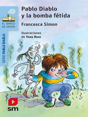 cover image of Pablo Diablo y la bomba fétida